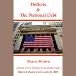 Deficits and the National Debt and Their Importance to You