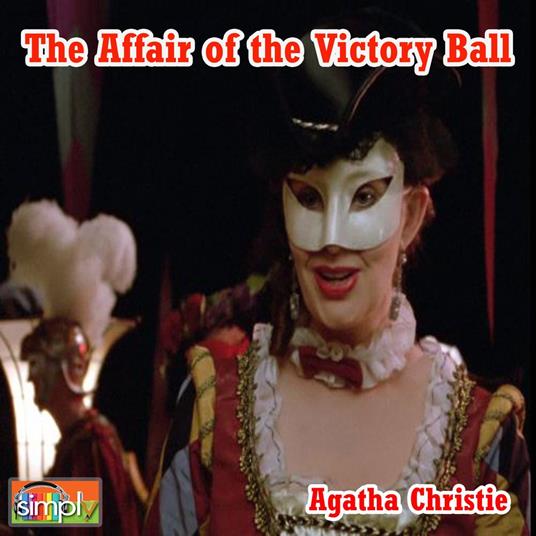 Affair of the Victory Ball, The