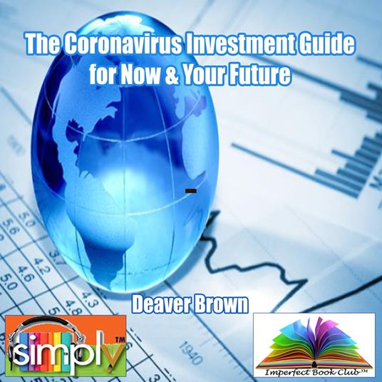 Covid Investment Guide for Your Future