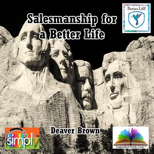 Salesmanship for a Better Life