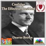 Coolidge was the Effective President
