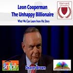 Leon Cooperman as the Unhappy Billionaire