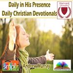 Daily on His Presence A Christian Devotional