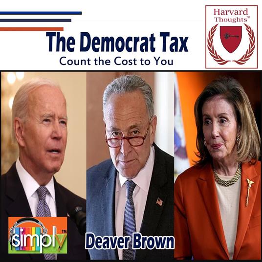 The Democrat Tax Count the Cost to You