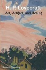 H. P. Lovecraft: Art, Artifact, and Reality