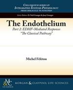 The Endothelium, Part II: EDHF-Mediated Responses 