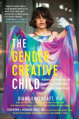 Gender Creative Child - Diane Ehrensaft,Norman Spack - cover