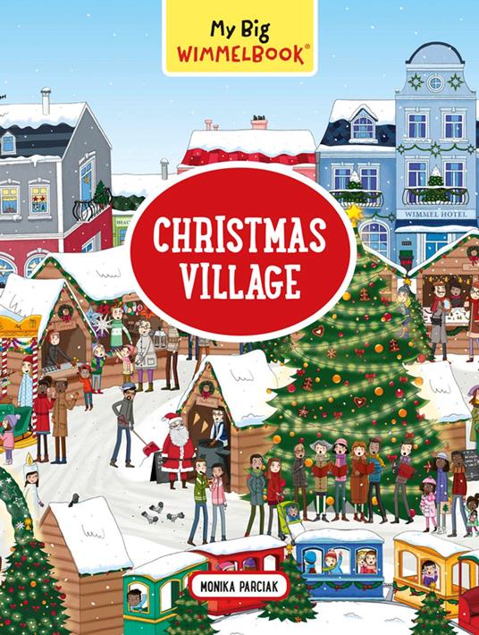 My Big Wimmelbook® - Christmas Village: A Look-and-Find Book (Kids Tell the Story) (My Big Wimmelbooks) - Monika Parciak - ebook