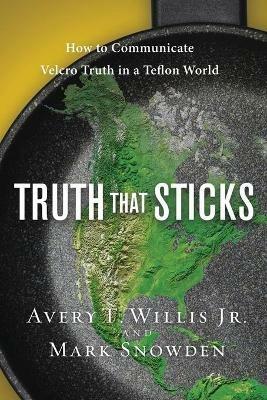 Truth That Sticks - Avery Willis - cover