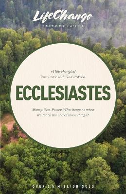 Life-Changing Encounter with God's Word from the Book of Ecclesiastes - The Navigators - cover