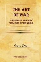 The Art of War: The Oldest Military Treatise in the World