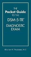 The Pocket Guide to the DSM-5-TR® Diagnostic Exam