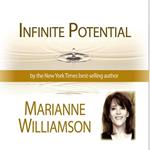 Infinite Potential with Marianne Williamson