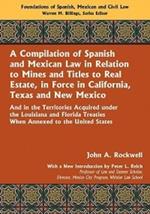 A Compilation of Spanish and Mexican Law