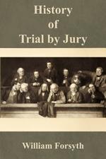 History of Trial by Jury