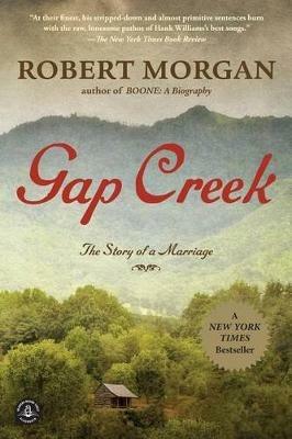 Gap Creek (Oprah's Book Club) - Robert Morgan - cover