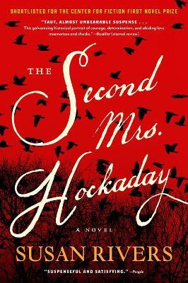 The Second Mrs. Hockaday: A Novel - Susan Rivers - cover