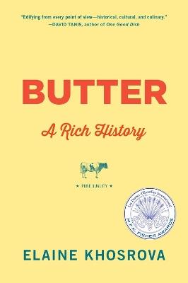 Butter: A Rich History - Elaine Khosrova - cover