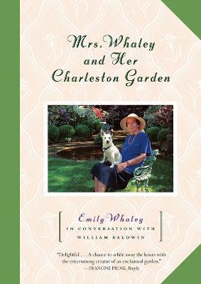 Mrs. Whaley and Her Charleston Garden - Emily Whaley - cover