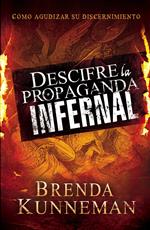 Descifre la propaganda infernal