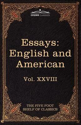 Essays: English and American: The Five Foot Shelf of Classics, Vol. XXVIII (in 51 Volumes) - William Makepeace Thackeray,John Henry Newman - cover