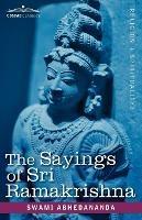 The Sayings of Sri Ramakrishna - Swami Abhedananda - cover
