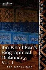 Ibn Khallikan's Biographical Dictionary, Volume I