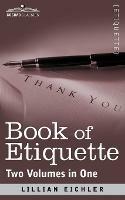 Book of Etiquette (Two Volumes in One) - Lillian Eichler - cover