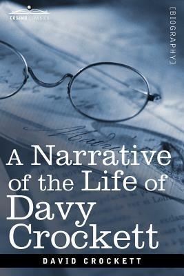 A Narrative of the Life of David Crockett of the State of Tennessee - David Crockett - cover