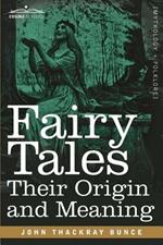 Fairy Tales: Their Origin and Meaning