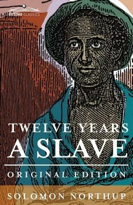 Twelve Years a Slave - Solomon Northup - cover