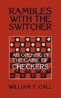 Rambles with the Switcher: An Opening in the Game of Checkers