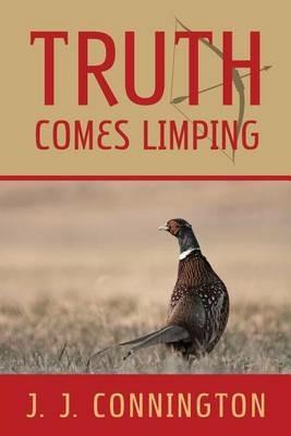 Truth Comes Limping - J J Connington - cover