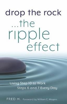 Drop the Rock... The Ripple Effect - Fred H. - cover