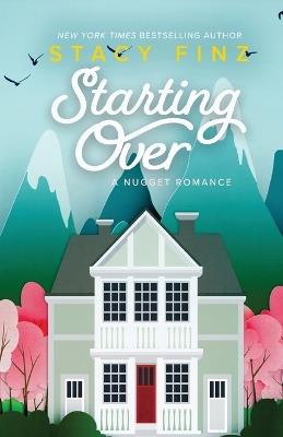 Starting Over - Stacy Finz - cover