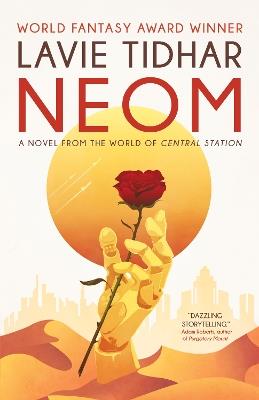 Neom: A Novel from the World of Central Station - Lavie Tidhar - cover