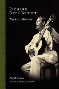 Richard Dyer-Bennet: The Last Minstrel - Paul Jenkins - cover