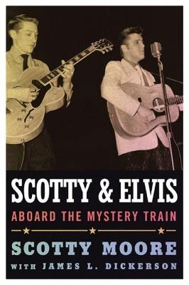 Scotty and Elvis: Aboard the Mystery Train - Scotty Moore - cover