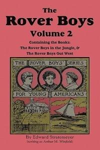 The Rover Boys, Volume 2: ... in the Jungle & ... Out West - Edward Stratemeyer,Arthur M Winfield - cover