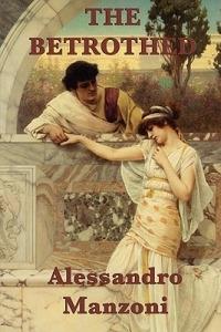 The Betrothed - Alessandro Manzoni - cover