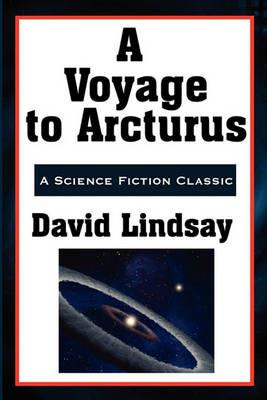 A Voyage to Arcturus - David Lindsay - cover