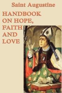 Handbook on Hope, Faith and Love - Saint Augustine - cover