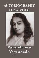 Autobiography of a Yogi - With Pictures - Paramhansa Yogananda - cover