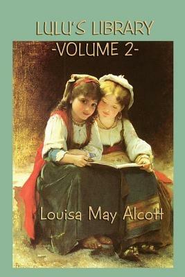 Lulu's Library Vol. 2 - Louisa May Alcott - cover
