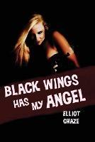 Black Wings Has My Angel