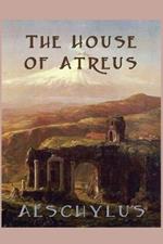 The House of Atreus