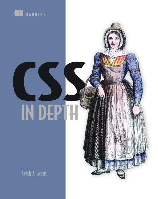 CSS in Depth - Keith J Grant - cover