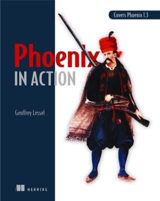 Phoenix in Action_p1 - Geoffrey Lessel - cover