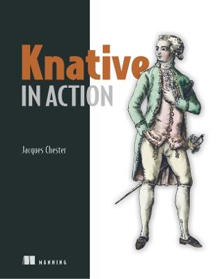 Knative in Action - Jacques Chester - cover