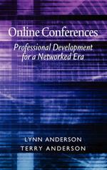 Online Conferences: Professional Development for a Networked Era